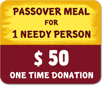 1 Passover meal for 1 needy person - 50 $