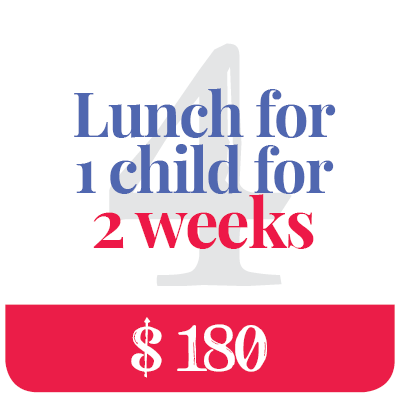 Lunch for 1 child for 2 weeks - 180 $